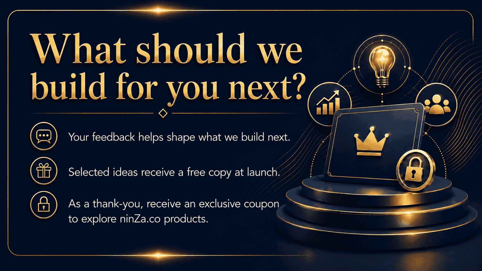 What indicator, system, or feature should we build for you next?