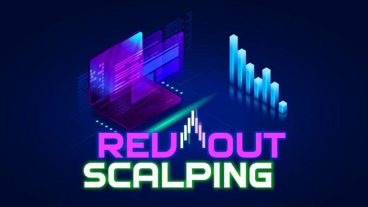 Rev^Out Scalping