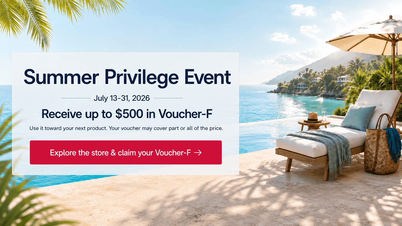 Summer Privilege Event: Receive up to $500 in Voucher-F